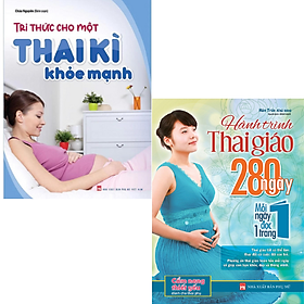 Hình ảnh sách Combo Sách Dành Cho Mẹ Bầu: Tri Thức Cho Một Thai Kì Khỏe Mạnh + Hành Trình Thai Giáo 280 Ngày _ML