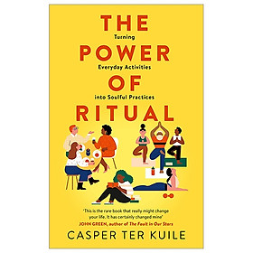 Nơi bán The Power Of Ritual: Turning Everyday Activities Into Soulful Practices - Giá Từ -1đ