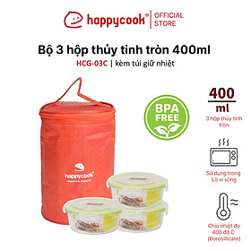 Bộ 3 hộp thủy tinh tròn 400ml kèm túi giữ nhiệt HAPPYCOOK, HCG-03C