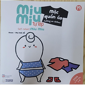 Sách Ehon Miu Miu Tự Lập Phần 1 Song Ngữ - Mặc Quần Áo