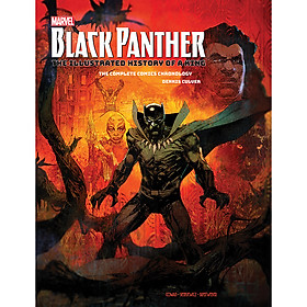 Marvel Black Panther: The Illustrated History of a King (The Complete Comics Chronology) (Dennis Culver)