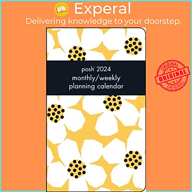 Sách - Posh 12-Month 2024 Monthly/Weekly Planner Calendar - Daisy D by Andrews McMeel Publishing (UK edition, paperback)