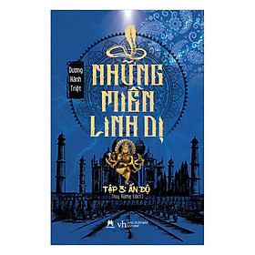 Download sách Những Miền Linh Dị - Tập 3: Ấn Độ