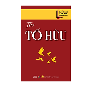 Hình ảnh sách Tác phẩm văn học trong nhà trường : Thơ Tố Hữu ( Đại Mai )