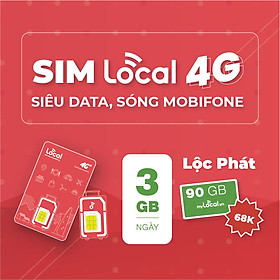 SIM 4G LOCAL Siêu Data - Gói cước Lộc Phát - 90GB/tháng Free tháng đầu - HÀNG CHÍNH HÃNG