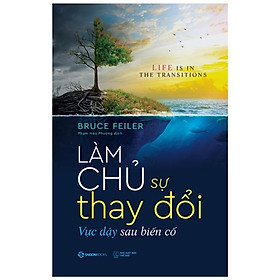 Làm Chủ Sự Thay Đổi – Vực Dậy Sau Biến Cố