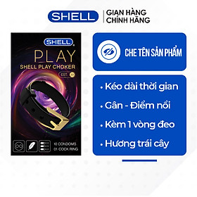 Bao cao su Shell Play Choker 6 tính năng - Hộp 10 cái + 1 vòng đeo kéo dài thời gian | SHELL CHÍNH HÃNG