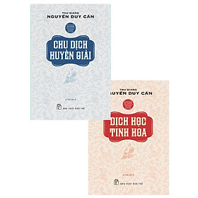 [Download Sách] Combo Chu Dịch Huyền Giải + Dịch Học Tinh Hoa (Bộ 2 Cuốn)