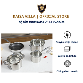 Mua Bộ Nồi Inox Kaisa Villa KV-30409  Đáy Ẩn Inox 304 Cao Cấp  Dùng Được Cho Mọi Loại Bếp - Hàng chính hãng