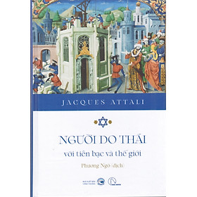 Người Do Thái với tiền bạc và thế giới (Bìa cứng)