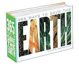 365 Ways to Save the Earth  New and Updated Edit