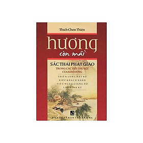 Sách - Hương Còn Mãi - Sắc Thái Phật Giáo Trong Các Tiểu Thuyết Của Kim Dung - Văn Thành Book