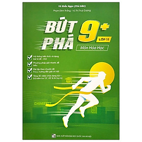 Bứt Phá 9+ Lớp 11 Môn Hóa Học