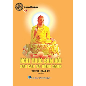 [Download Sách] Nghi thức Sám Hối Sáu Căn và Hồng Danh (Tái bản)