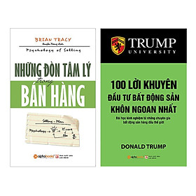 Combo Những Đòn Tâm Lý Trong Bán Hàng + 100 Lời Khuyên Đầu Tư Bất Động Sản