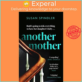 Hình ảnh Sách - Another Mother - 'An absolute belter of a page-turner' HEAT by Susan Spindler (UK edition, paperback)