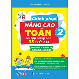 Chinh Phục Nâng Cao Toán Lớp 2 - Kết Nối Tri Thức Với Cuộc Sống - Cả Năm ( 1 Cuốn ) - Chì