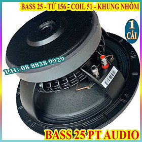 CỦ LOA BASS 25 XƯƠNG NHÔM TỪ 156 COIL 51 GÂN VẢI HÀNG CHÍNH HÃNG - GIÁ 1 CHIẾC