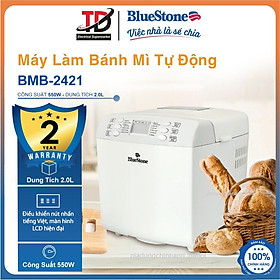 Mua Máy Làm Bánh Mì Bluestone BMB-2421 Công Suất 550W  12 Chế Độ Tự Động  Hàng chính hãng