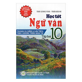 Nơi bán Học Tốt Ngữ Văn Lớp 10 ( Tập 2) - Giá Từ -1đ