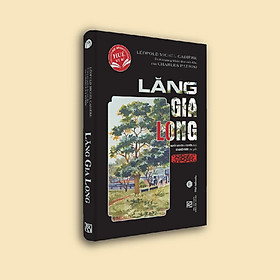 Sách: Lăng Gia Long – Bộ sách Huế Kỳ Bí
