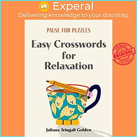 Sách - Pause for Puzzles: Easy Crosswords for Relaxation by Juliana Tringali Golden (UK edition, paperback)