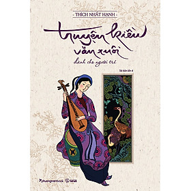 Truyện Kiều Văn Xuôi Dành Cho Người Trẻ - Phương Nam Book