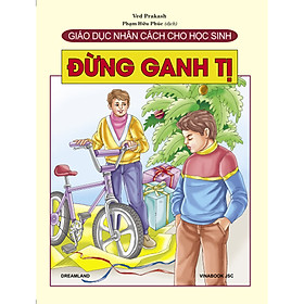 Ảnh bìa Giáo Dục Nhân Cách Cho Học Sinh - Đừng Ganh Tị