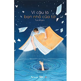 Vì Cậu Là Bạn Nhỏ Của Tớ