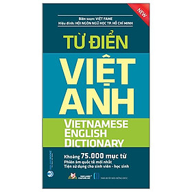 Từ Điển Việt - Anh Khoảng 75.000 Mục Từ