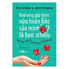 [Download Sách] Khả Năng Gặp Được Nửa Hoàn Hảo Của Mình Là Bao Nhiêu?