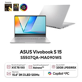 Asus Vivobook S 15 S5507QA-MA090WS (Snapdragon X Elite X1E 78 100 3.4GHz | 15.6 inch 3K OLED | 32GB | 1TB | Win 11 | Bạc) - HÀNG CHÍNH HÃNG