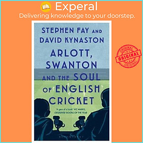 Sách - Arlott, Swanton and the Soul of English Cricket by Stephen Fay (UK edition, paperback)