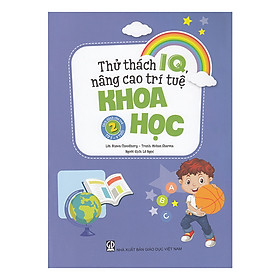 Thử Thách IQ, Nâng Cao Trí Tuệ - Khoa Học (Tập 2)