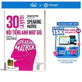 Speaking matrix - 30 giây nói tiếng anh như gió