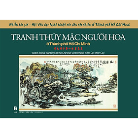 Tranh Thủy Mặc Người Hoa Ở Thành Phố Hồ Chí Minh - 