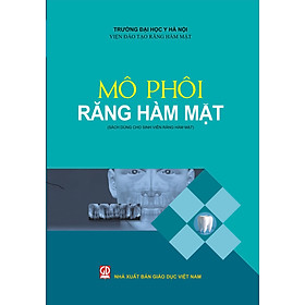 Mô phôi Răng Hàm Mặt (Sách dùng cho sinh viên Răng hàm mặt)