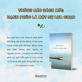 HẠNH PHÚC LÀ MỘT SỰ LỰA CHỌN - Bookslife