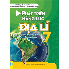 Sách – Phát Triển Năng Lực Địa Lí Lớp 7 (Theo Chương Trình GDPT Mới) – ndbooks