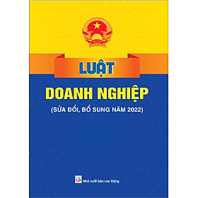 Luật doanh nghiệp ( Sửa đổi, bổ sung năm 2022) - ndbooks