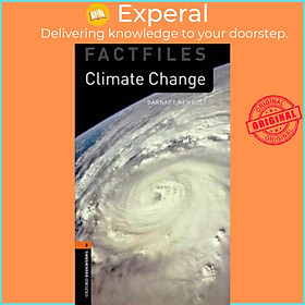 Hình ảnh Sách - Oxford Bookworms Library Factfiles: Level 2:: Climate Change by Barnaby Newbolt (UK edition, paperback)