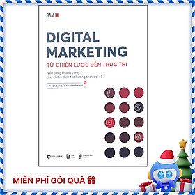 Digital Marketing - Từ Chiến Lược Đến Thực Thi (Tái Bản 2020)