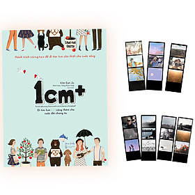 "1cm+" - Đi Tìm 1 cm Cộng Thêm Cho Cuộc Đời Của Chúng Ta (Tặng Kèm: 1 Photostrip)