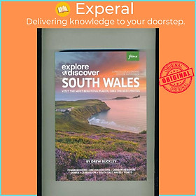 Sách - Explore & Discover South Wales - Visit the most beautiful places, take th by Drew Buckley (UK edition, paperback)