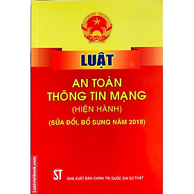 Luật An toàn thông tin mạng (hiện hành) (sửa đổi, bổ sung năm 2018)