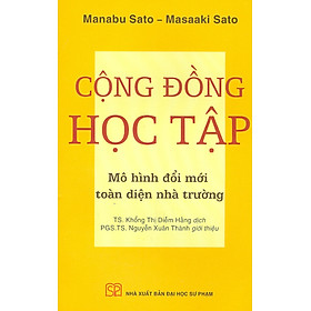 Cộng Đồng Học Tập - Mô Hình Đổi Mới Toàn Diện Nhà Trường