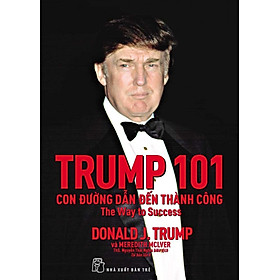Hình ảnh D.Trump 101 - Con đường dẫn đến thành công