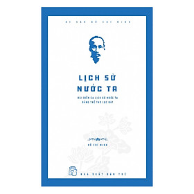 Hình ảnh sách Lịch Sử Nước Ta (Bài Diễn Ca Lịch Sử Nước Ta Bằng Thể Thơ Lục Bác).DSHCM