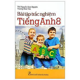 Sách Bài Tập Trắc Nghiệm Tiếng Anh Lớp 8