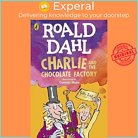 Sách - Charlie and the Chocolate Factory by Roald Dahl Quentin Blake (UK edition, paperback)